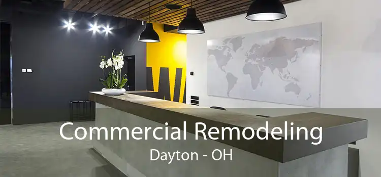 Commercial Remodeling Dayton - OH