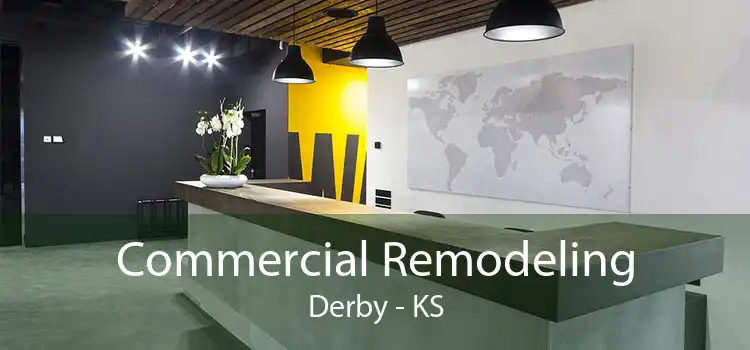Commercial Remodeling Derby - KS
