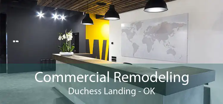 Commercial Remodeling Duchess Landing - OK