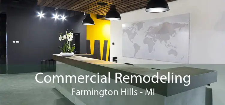 Commercial Remodeling Farmington Hills - MI