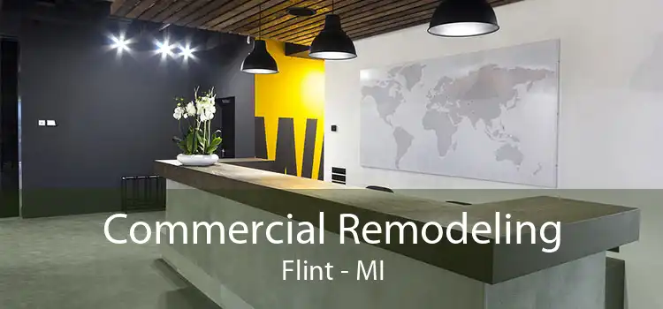 Commercial Remodeling Flint - MI