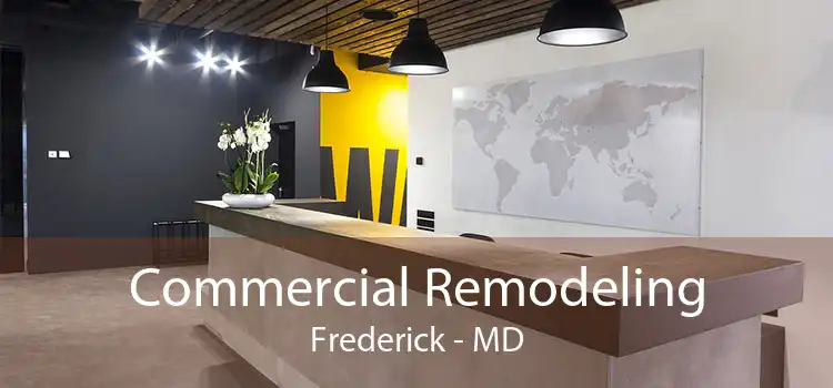 Commercial Remodeling Frederick - MD