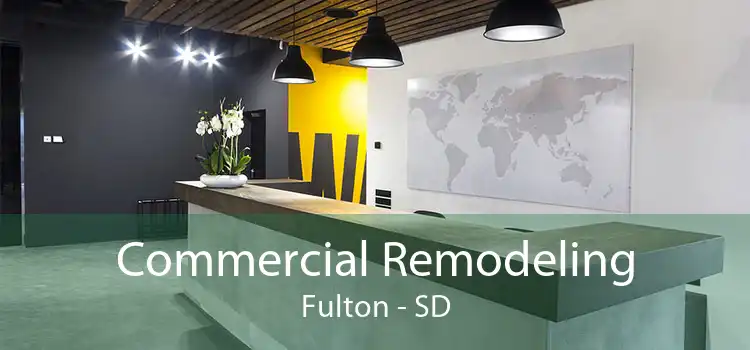 Commercial Remodeling Fulton - SD