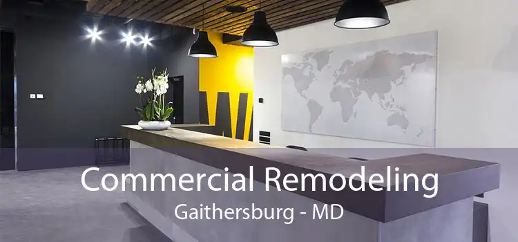 Commercial Remodeling Gaithersburg - MD