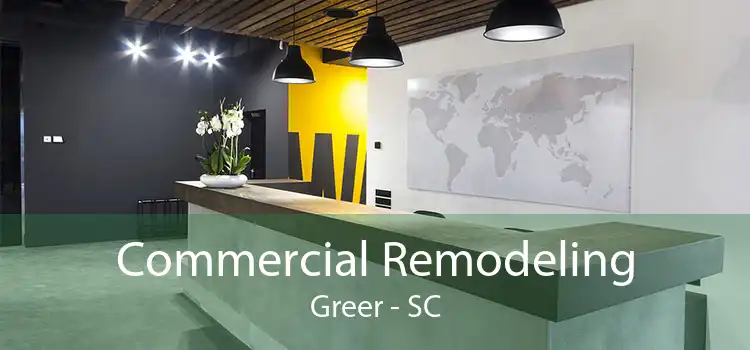 Commercial Remodeling Greer - SC