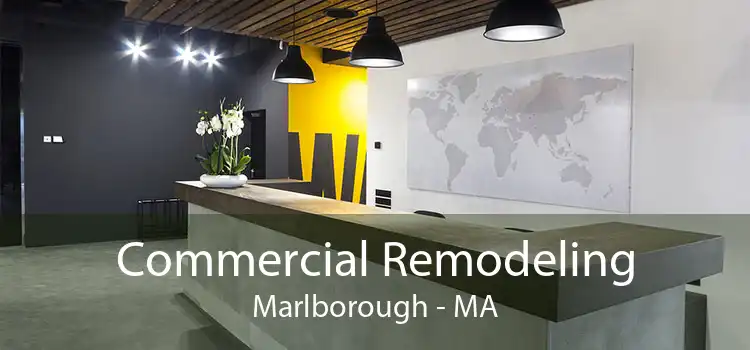Commercial Remodeling Marlborough - MA