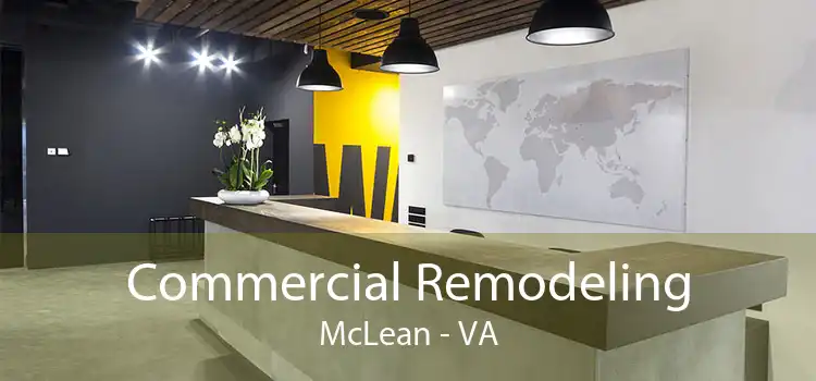 Commercial Remodeling McLean - VA