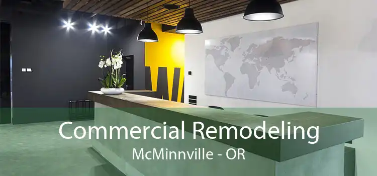 Commercial Remodeling McMinnville - OR