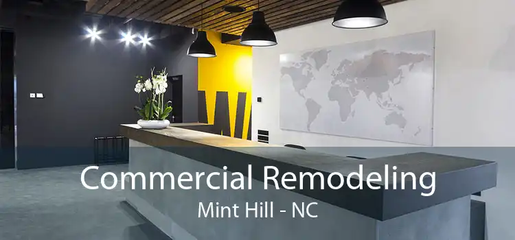 Commercial Remodeling Mint Hill - NC