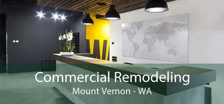 Commercial Remodeling Mount Vernon - WA