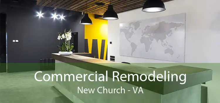 Commercial Remodeling New Church - VA