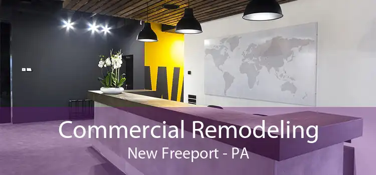 Commercial Remodeling New Freeport - PA