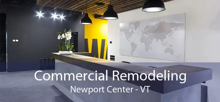 Commercial Remodeling Newport Center - VT