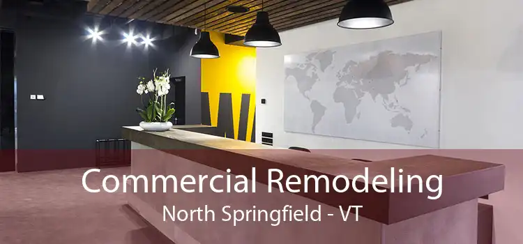 Commercial Remodeling North Springfield - VT