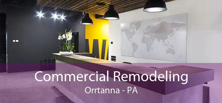 Commercial Remodeling Orrtanna - PA