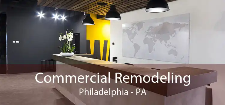 Commercial Remodeling Philadelphia - PA