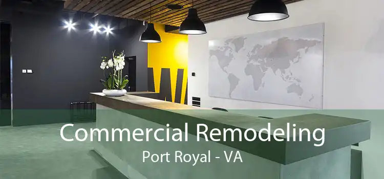 Commercial Remodeling Port Royal - VA