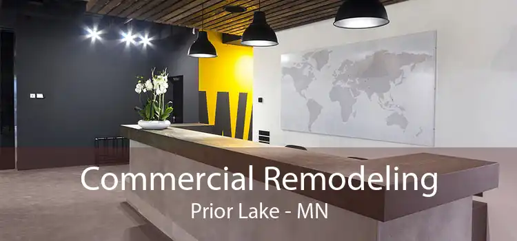 Commercial Remodeling Prior Lake - MN