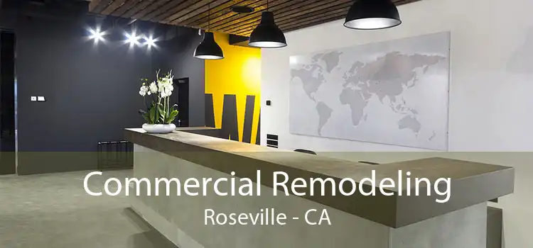 Commercial Remodeling Roseville - CA