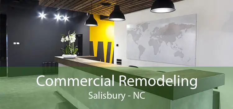 Commercial Remodeling Salisbury - NC