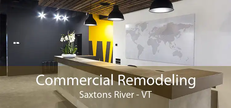 Commercial Remodeling Saxtons River - VT