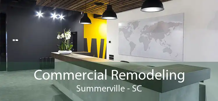Commercial Remodeling Summerville - SC