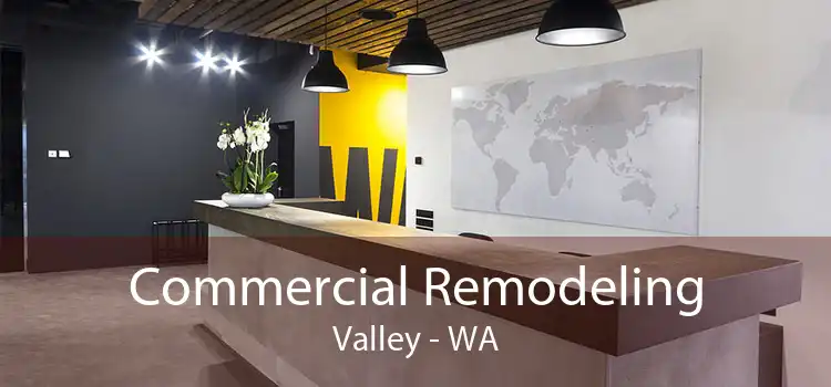 Commercial Remodeling Valley - WA