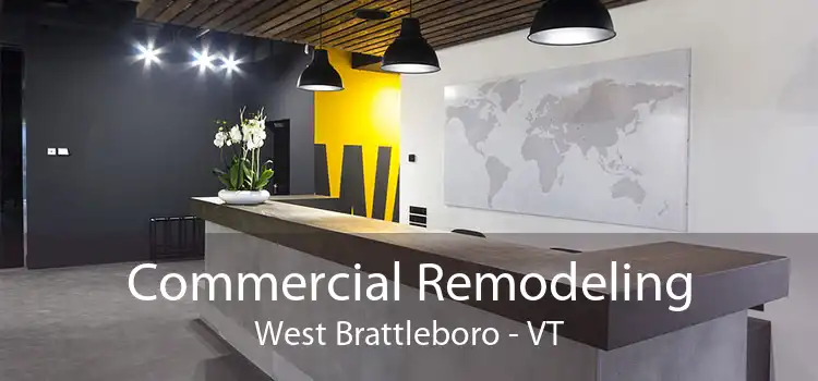 Commercial Remodeling West Brattleboro - VT