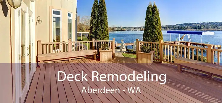 Deck Remodeling Aberdeen - WA