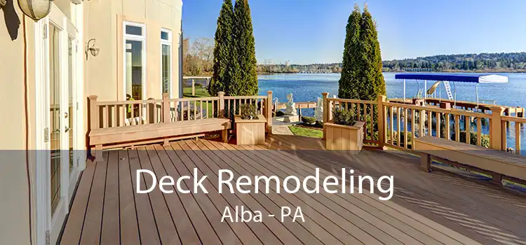 Deck Remodeling Alba - PA