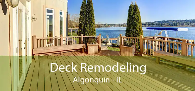 Deck Remodeling Algonquin - IL