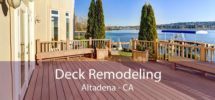 Deck Remodeling Altadena - CA