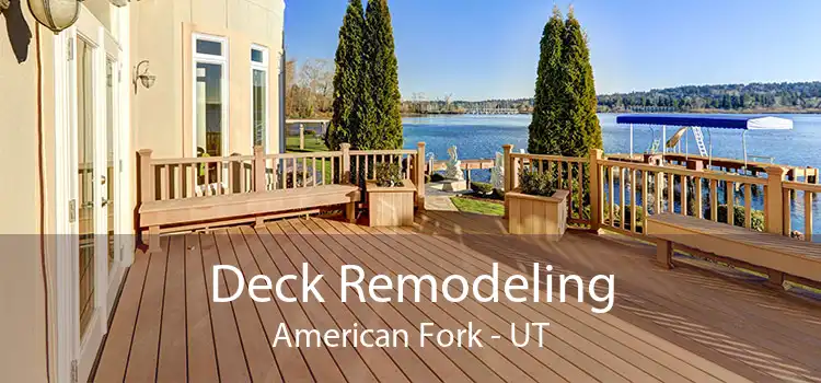 Deck Remodeling American Fork - UT