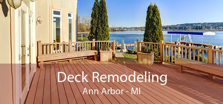 Deck Remodeling Ann Arbor - MI
