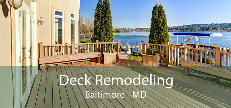 Deck Remodeling Baltimore - MD