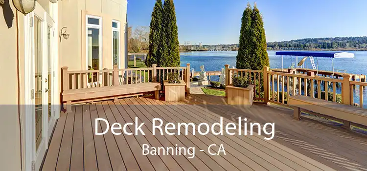 Deck Remodeling Banning - CA