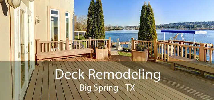 Deck Remodeling Big Spring - TX