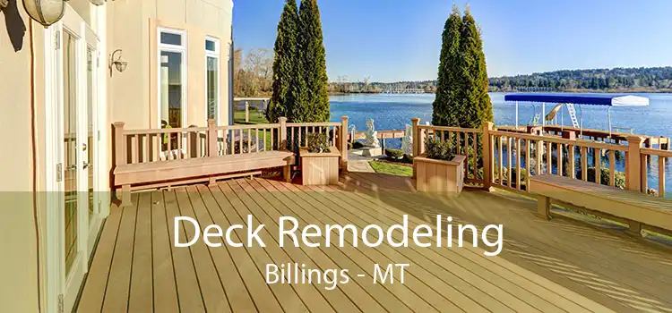 Deck Remodeling Billings - MT