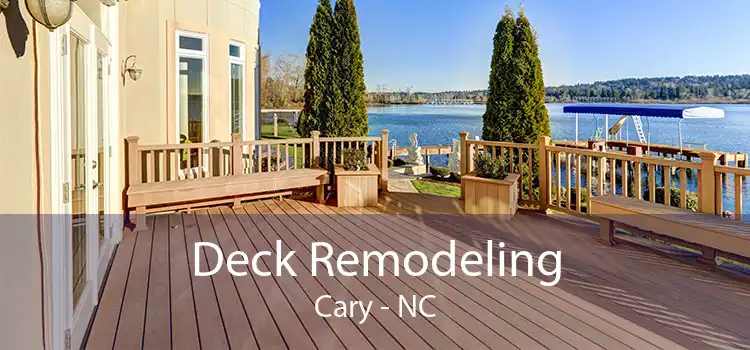 Deck Remodeling Cary - NC