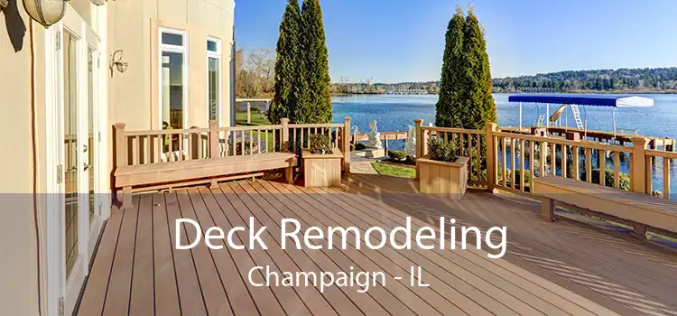 Deck Remodeling Champaign - IL