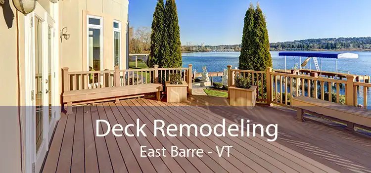 Deck Remodeling East Barre - VT