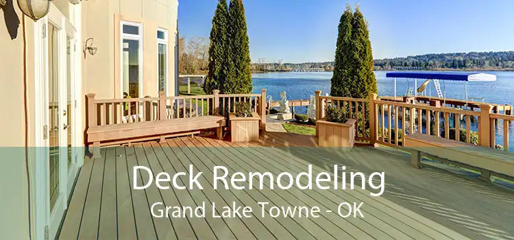 Deck Remodeling Grand Lake Towne - OK