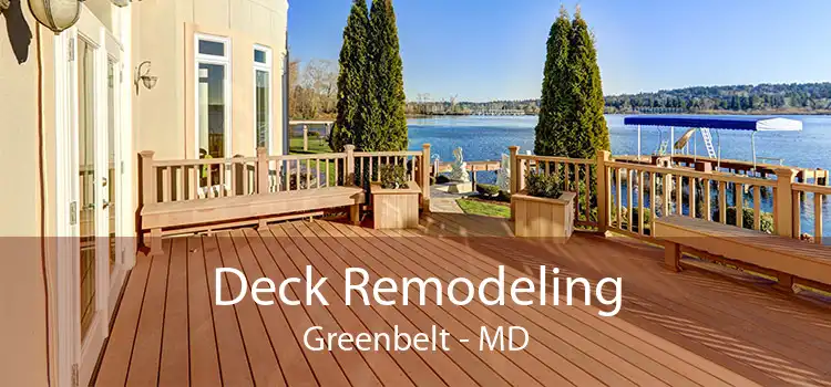 Deck Remodeling Greenbelt - MD