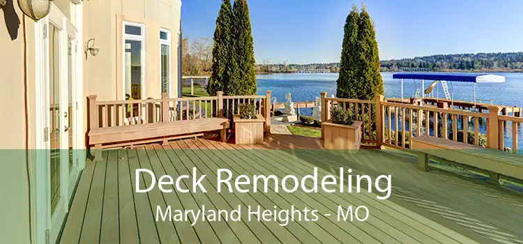 Deck Remodeling Maryland Heights - MO