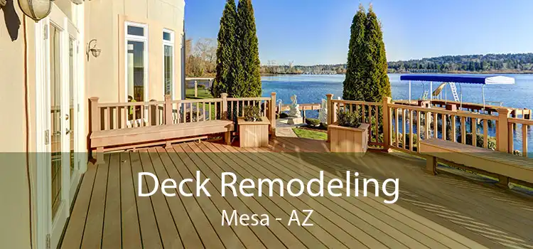 Deck Remodeling Mesa - AZ