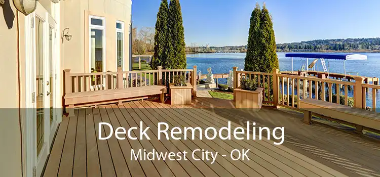 Deck Remodeling Midwest City - OK