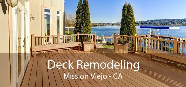 Deck Remodeling Mission Viejo - CA