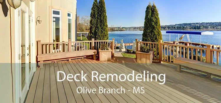 Deck Remodeling Olive Branch - MS