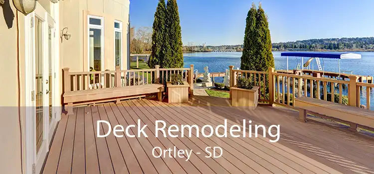 Deck Remodeling Ortley - SD