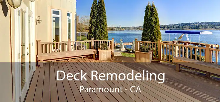 Deck Remodeling Paramount - CA